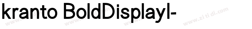 kranto BoldDisplayI字体转换